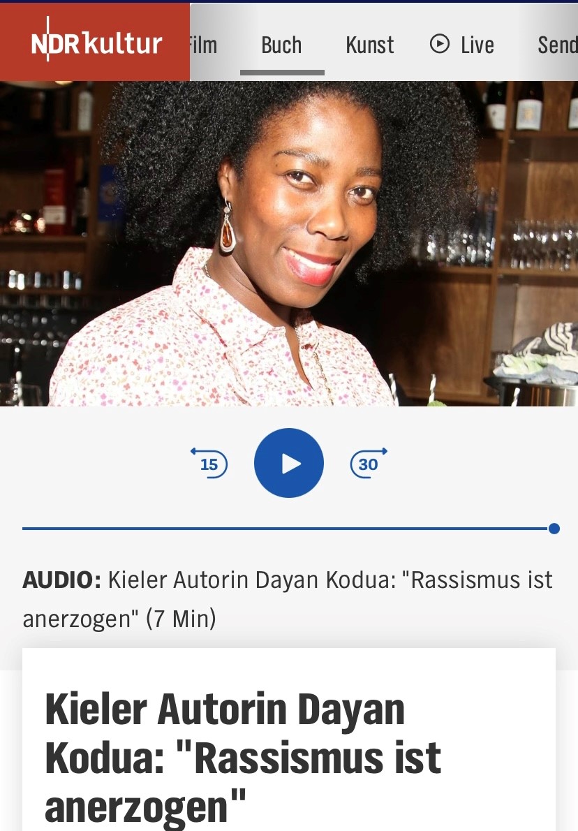Kieler Autorin Dayan Kodua: „Rassismus ist anerzogen“Ein Interview mit Julia Westlake.. 